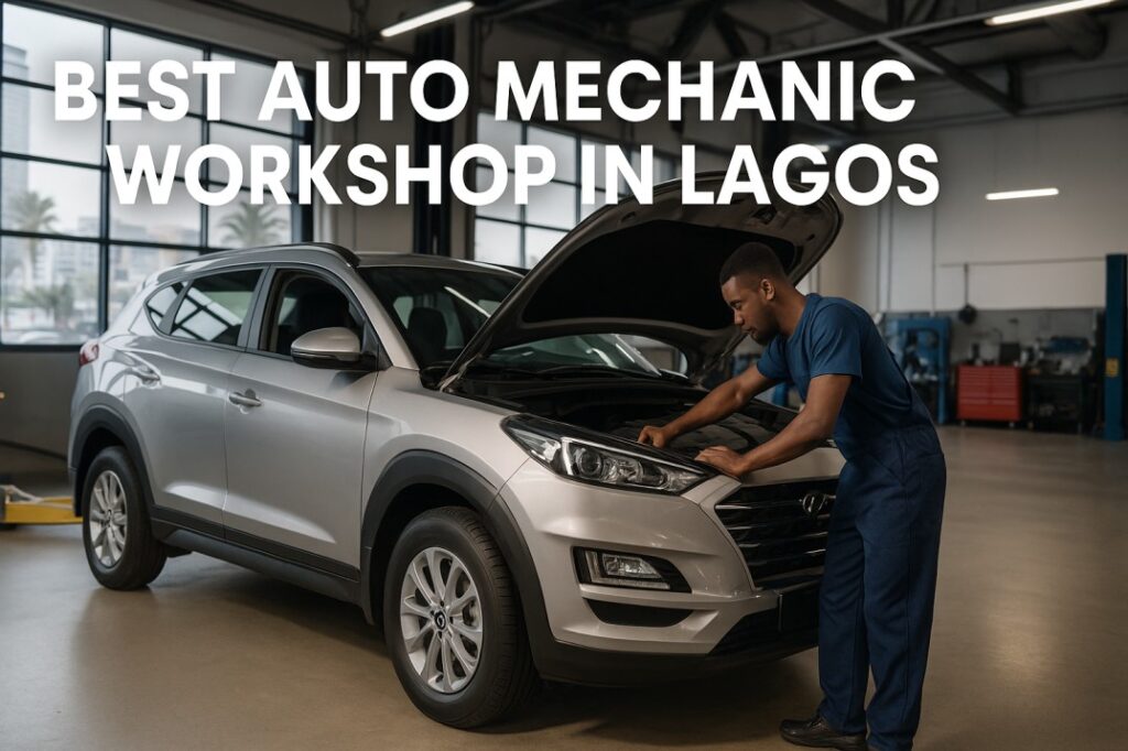 Best Auto Mechanic Workshop in Lagos