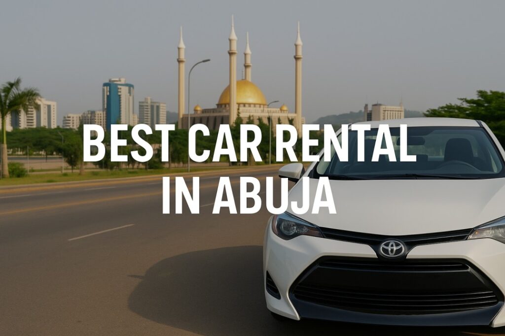 Best Car Rental in Abuja