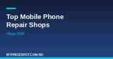 Top mobile phone repair shops in Abuja 2026
