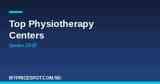 Top physiotherapy centers in Ibadan 2026