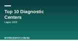 Top 10 diagnostic centers in Lagos 2026 comparison guide with pricing