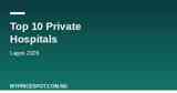 Top 10 private hospitals in Lagos 2026 comparison guide with pricing