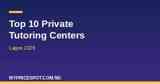 Top 10 private tutoring centers in Lagos 2026 comparison guide with pricing